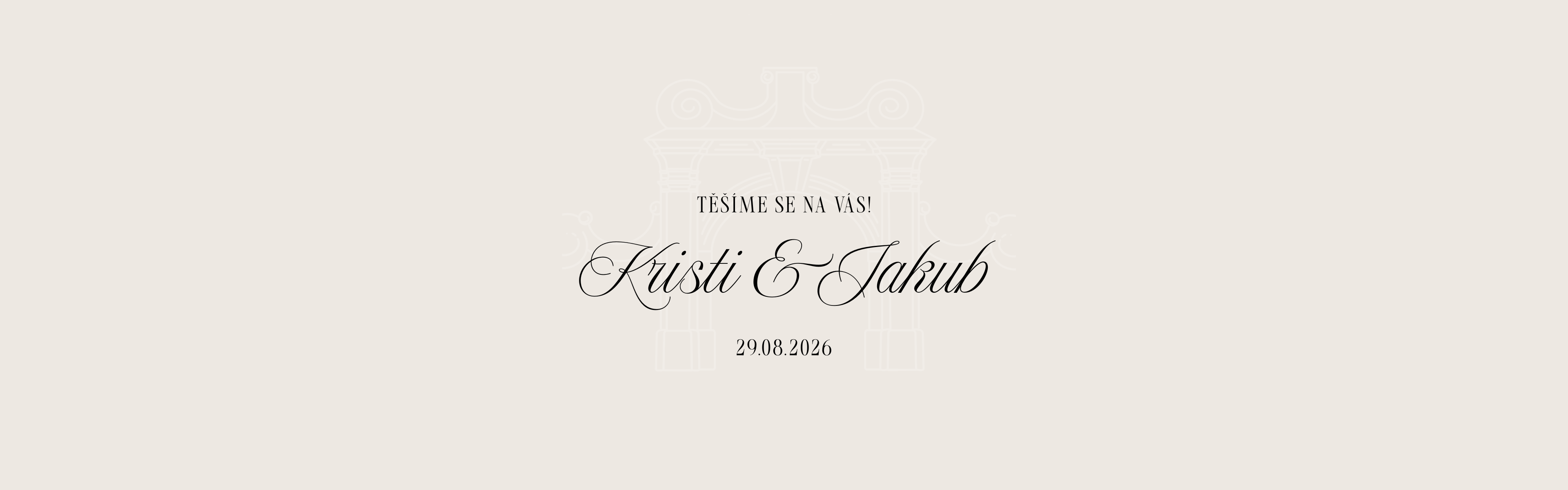 Těšíme se na vás! Kristi & Jakub — 29. 08. 2026